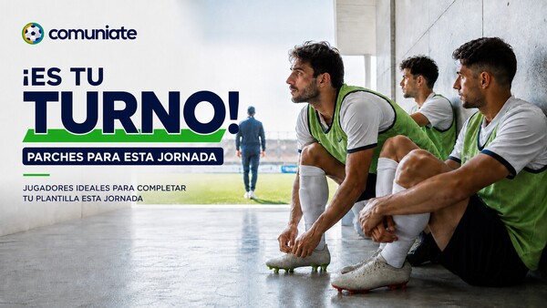 Parches y tapados Comunio, Biwenger y Fantasy para la jornada 5