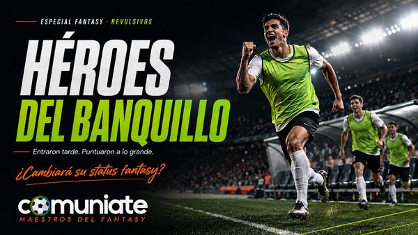 Los mejores revulsivos Comunio de la jornada 3