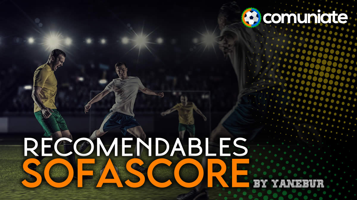 Recomendables Sofascore-Comunio para la Jornada 37 Recomendables Sofascore-Comunio para la Jornada 37
