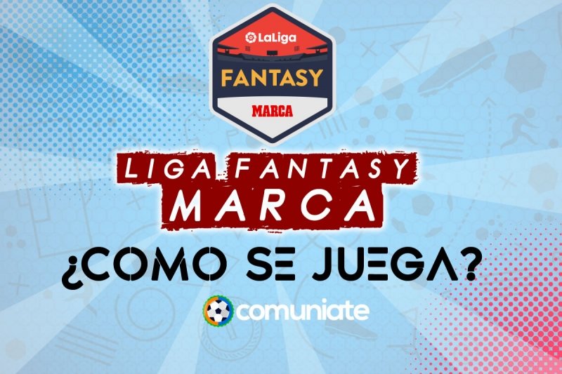 Puntos Liga Fantasy Marca y cómo se juega Puntos Liga Fantasy Marca y cómo se juega