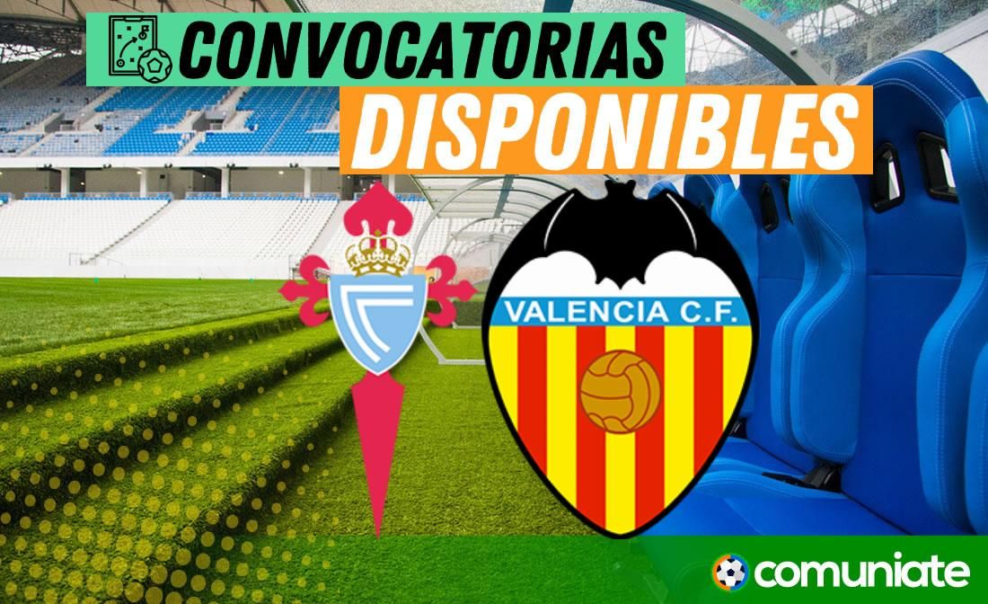 Jugadores convocados para el partido Celta y Valencia. Jornada 38.