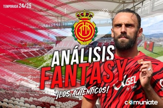 Guía Fantasy de la plantilla,recomendables y alineación tipo del RCD Mallorca temporada 24/25. Actualizado 1º parón selecciones.