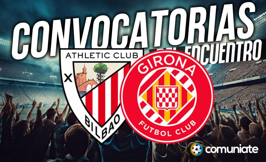Jugadores convocados para el partido Athletic y Girona. Jornada 23. Jugadores convocados para el partido Athletic y Girona. Jornada 23.