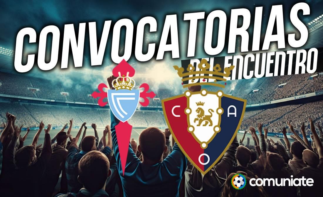Jugadores convocados para el partido Celta y Osasuna. Jornada 25. Jugadores convocados para el partido Celta y Osasuna. Jornada 25.