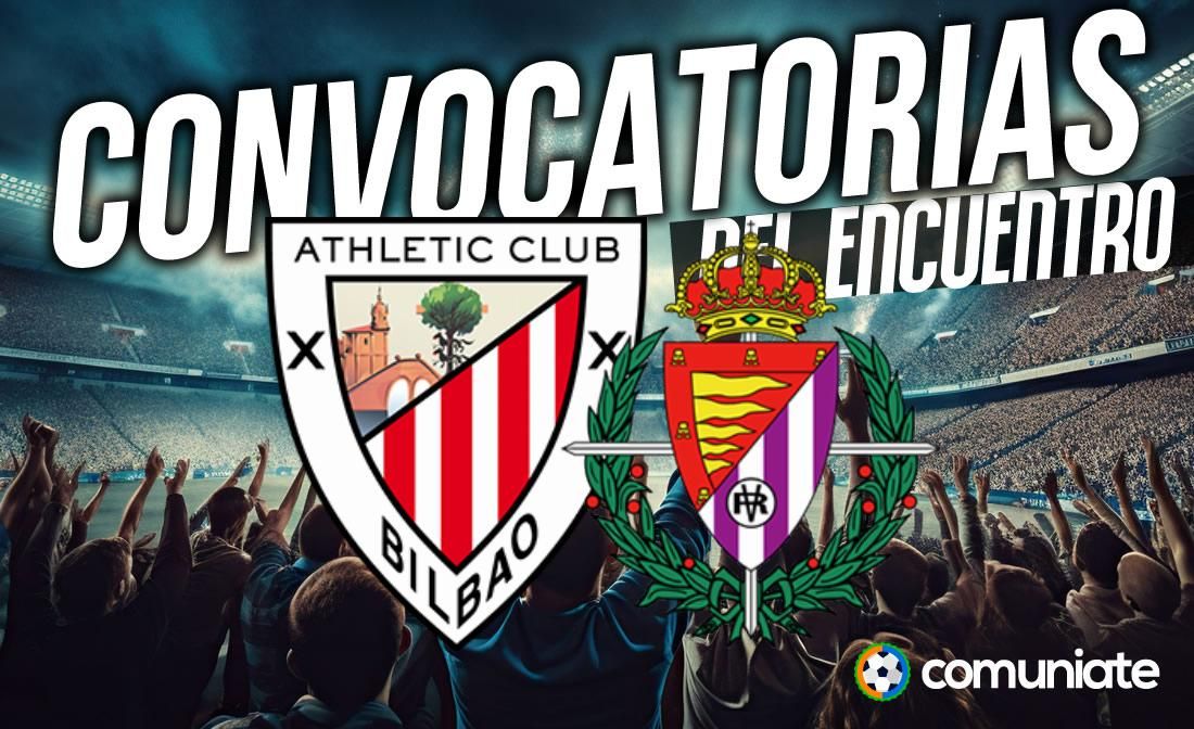 Jugadores convocados para el partido Athletic y Valladolid. Jornada 25. Jugadores convocados para el partido Athletic y Valladolid. Jornada 25.