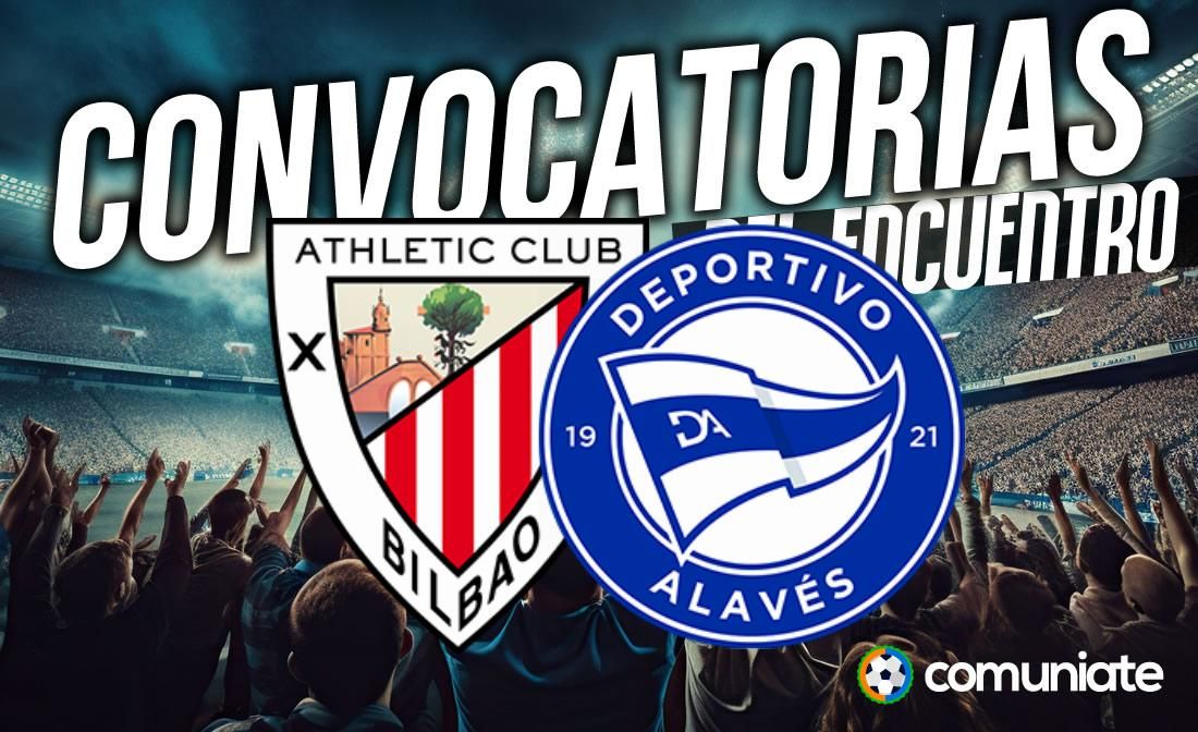 Jugadores convocados para el partido Athletic y Alavés. Jornada 35. Jugadores convocados para el partido Athletic y Alavés. Jornada 35.