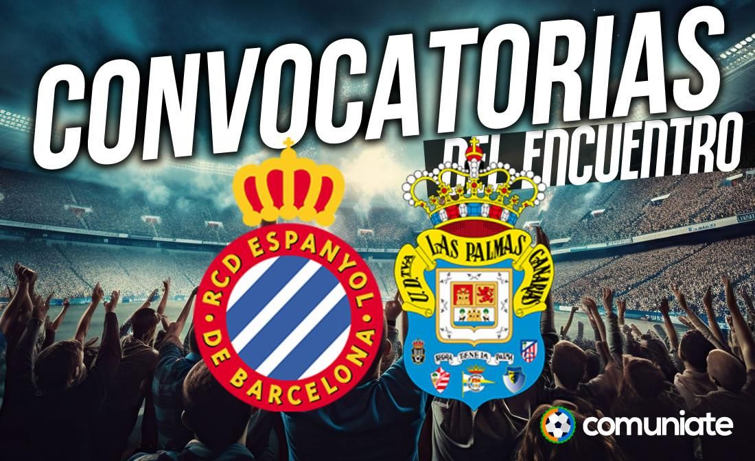 Jugadores convocados para el partido Espanyol y Las Palmas. Jornada 38. Jugadores convocados para el partido Espanyol y Las Palmas. Jornada 38.