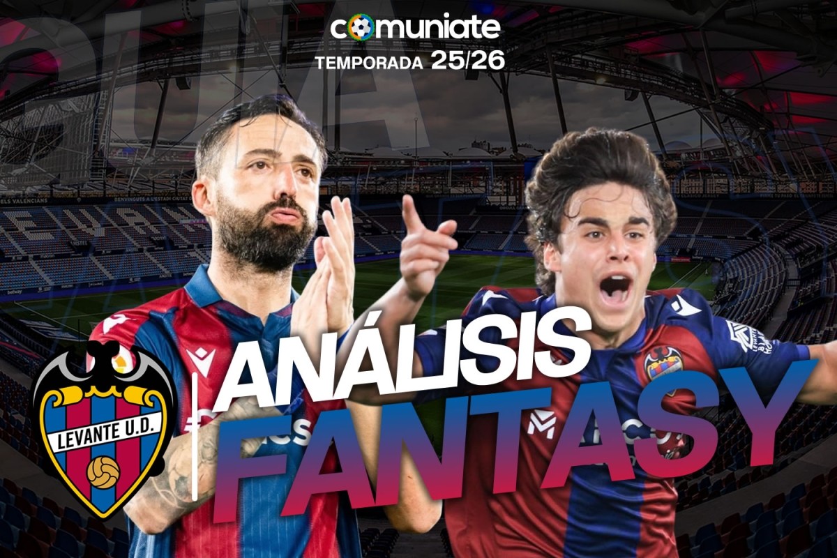 Guía Fantasy de la plantilla, alineación tipo y recomendables de Levante U. D. temporada 25/26. Actualizado 1° parón de selecciones. Guía Fantasy de la plantilla, alineación tipo y recomendables de Levante U. D. temporada 25/26. Actualizado 1° parón de selecciones.