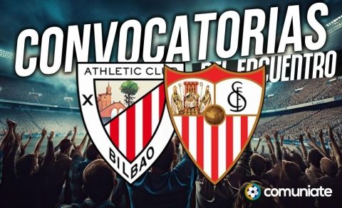 Jugadores convocados para el partido Athletic y Sevilla. Jornada 1.