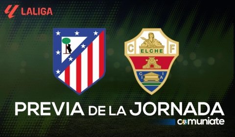Previa, alineaciones probables y consejos fantasy del Atlético - Elche. Jornada 2 de LaLiga.