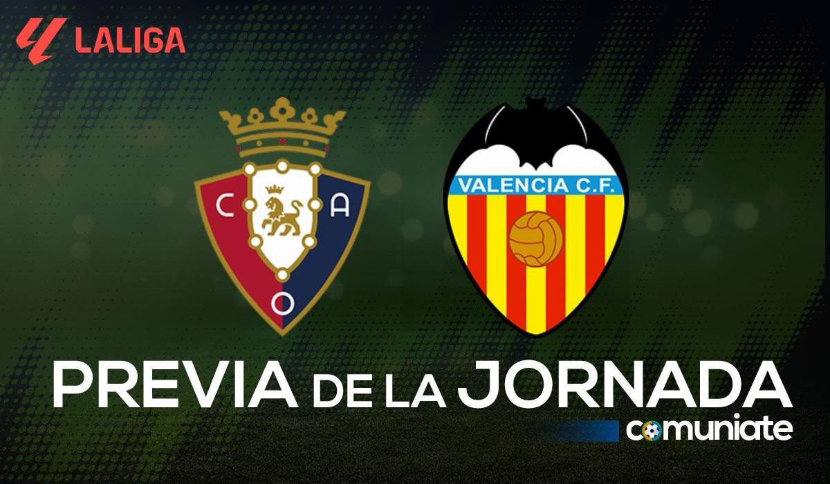 Previa, alineaciones probables y consejos fantasy del Osasuna - Valencia. Jornada 2 de LaLiga. Previa, alineaciones probables y consejos fantasy del Osasuna - Valencia. Jornada 2 de LaLiga.