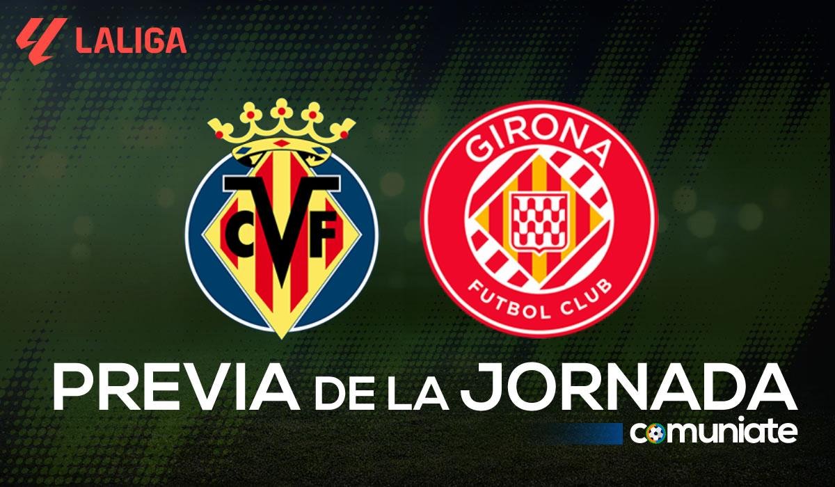 Previa, alineaciones probables y consejos fantasy del Villarreal - Girona. Jornada 2 de LaLiga. Previa, alineaciones probables y consejos fantasy del Villarreal - Girona. Jornada 2 de LaLiga.