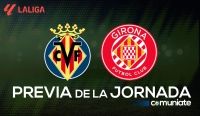 Preview, probable lineups, and fantasy tips for Villarreal - Girona. Matchday 2 of LaLiga.