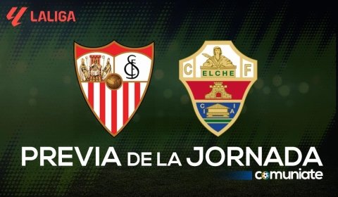 Previa, alineaciones probables y consejos fantasy del Sevilla - Elche. Jornada 4 de LaLiga.