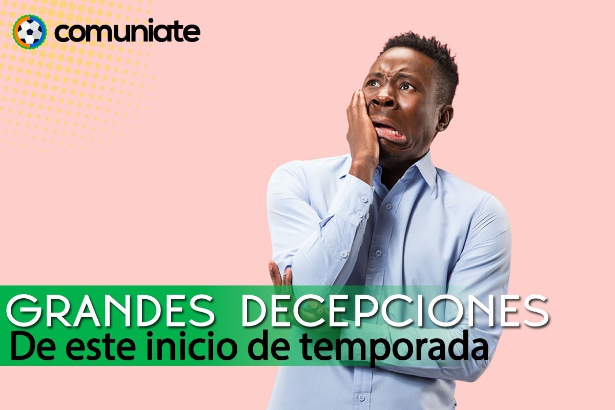 Grandes decepciones Comunio y Fantasy de este inicio de temporada Grandes decepciones Comunio y Fantasy de este inicio de temporada