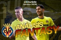 Guía Fantasy de la plantilla, alineación tipo y recomendables de Villarreal CF temporada 25/26. ACTUALIZADO 1º PARÓN DE SELECCIONES.