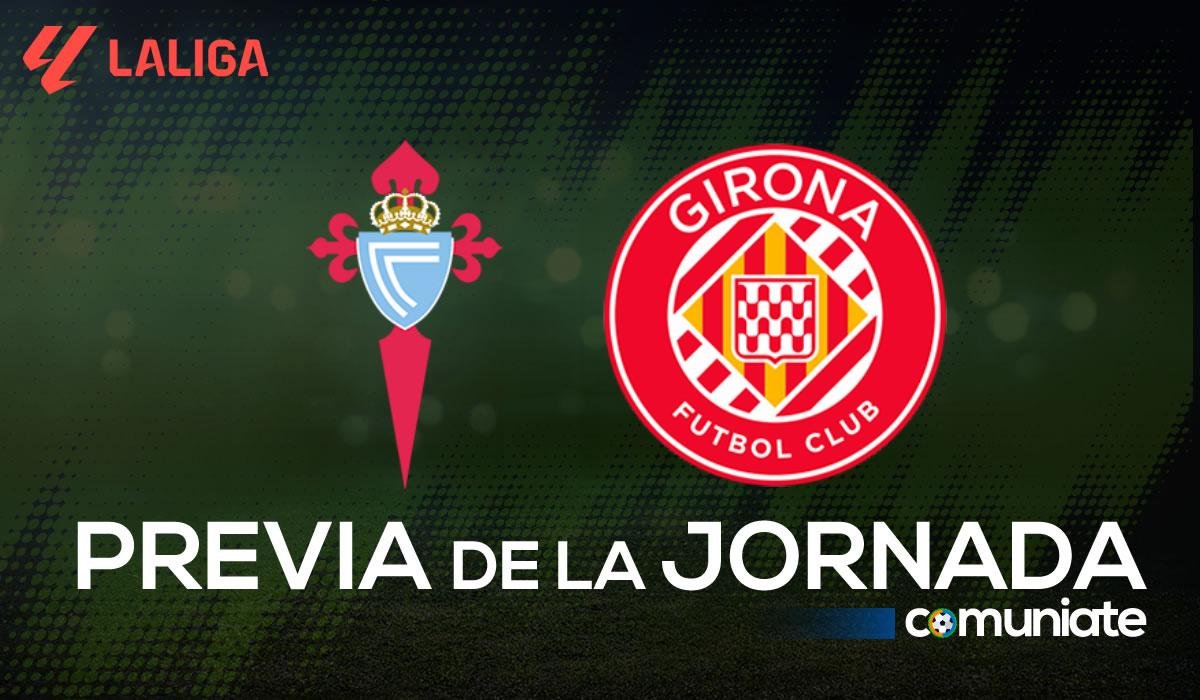 Previa, alineaciones probables y consejos fantasy del Celta - Girona. Jornada 4 de LaLiga.