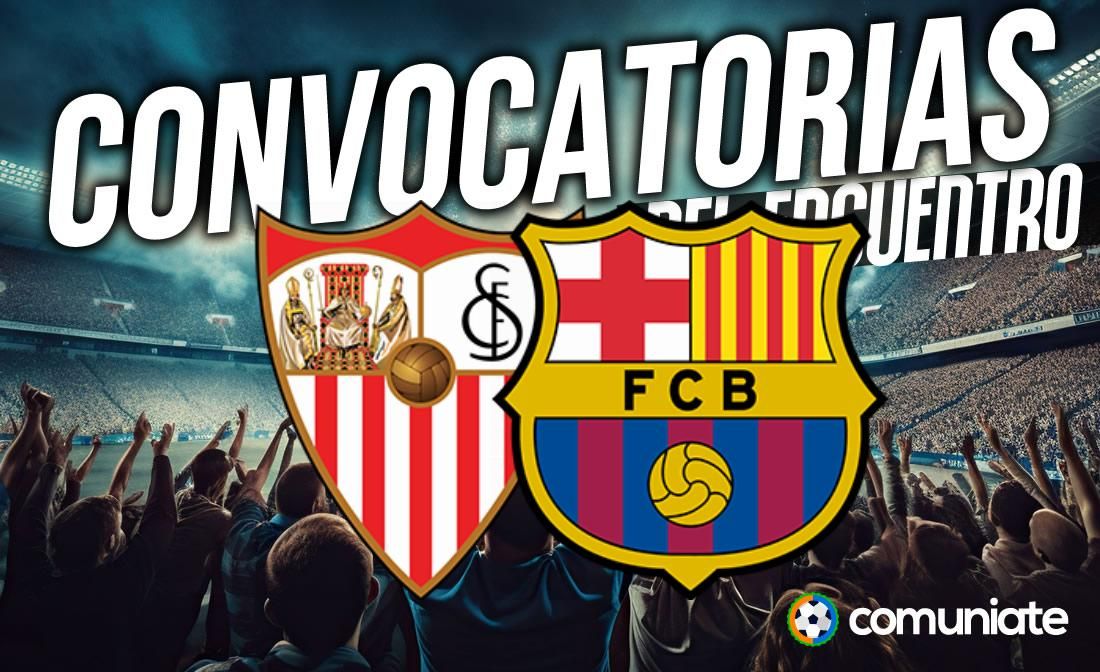 Jugadores convocados para el partido Sevilla y Barcelona. Jornada 8. Jugadores convocados para el partido Sevilla y Barcelona. Jornada 8.
