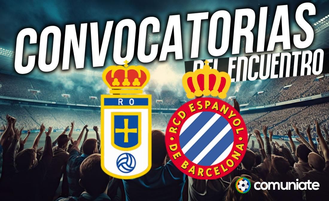 Jugadores convocados para el partido Oviedo y Espanyol. Jornada 9. Jugadores convocados para el partido Oviedo y Espanyol. Jornada 9.
