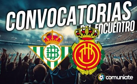 Jugadores convocados para el partido Betis y Mallorca. Jornada 11.