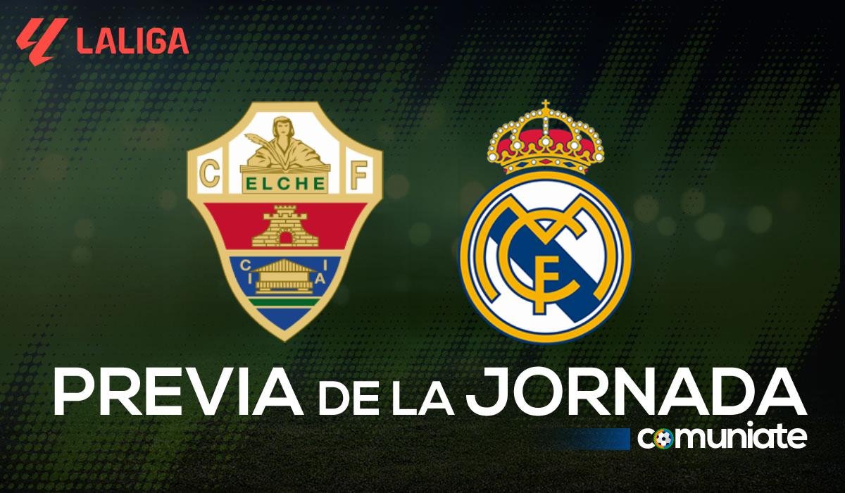 Elche - Real Madrid. Previa, alineaciones probables y consejos fantasy. Jornada 13 de LaLiga.