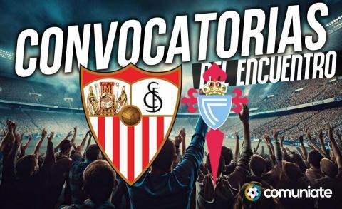 Jugadores convocados para el partido Sevilla y Celta. Jornada 19.