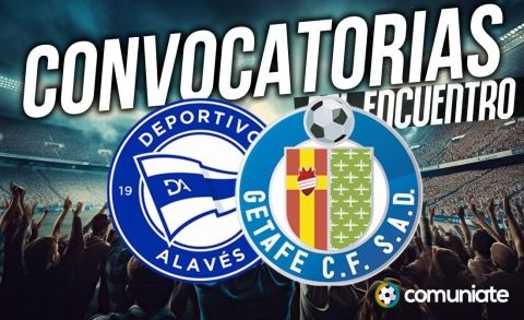 Jugadores convocados para el partido Alavés y Getafe. Jornada 23.