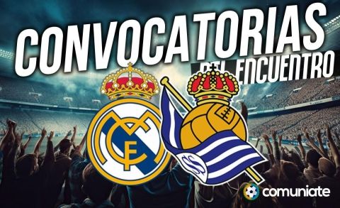 Jugadores convocados para el partido Real Madrid y Real Sociedad. Jornada 24.