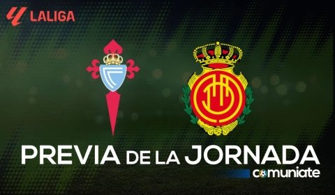 Celta - Mallorca. Previa, alineaciones probables y consejos fantasy. Jornada 25 de LaLiga.