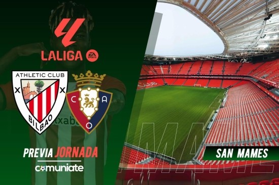 Athletic - Osasuna. Previa, alineaciones probables y consejos fantasy. Jornada 33 de LaLiga.