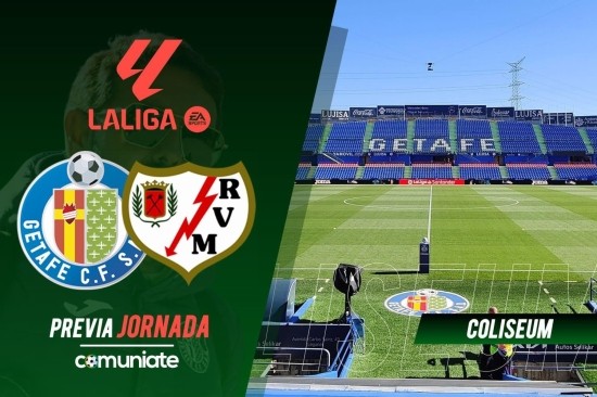 Getafe - Rayo Vallecano. Previa, alineaciones probables y consejos fantasy. Jornada 34 de LaLiga.
