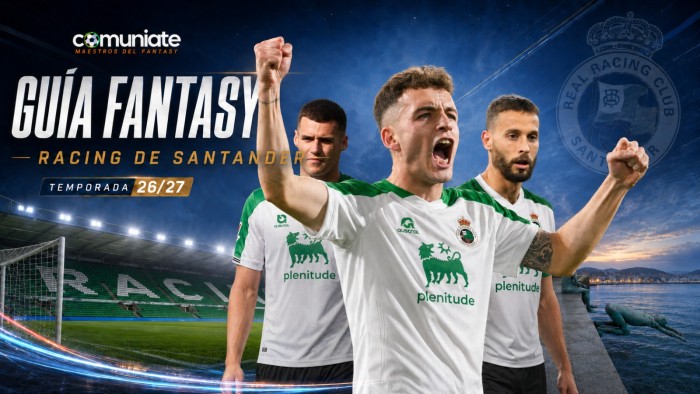 Guía Fantasy del Real Racing Club Santander 2026/27: plantilla, once tipo y jugadores recomendables