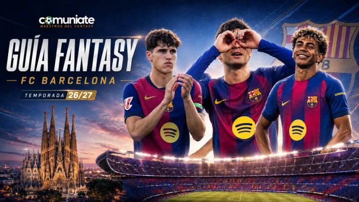 Guía Fantasy del FC Barcelona 2026/27: plantilla, once tipo y jugadores recomendables