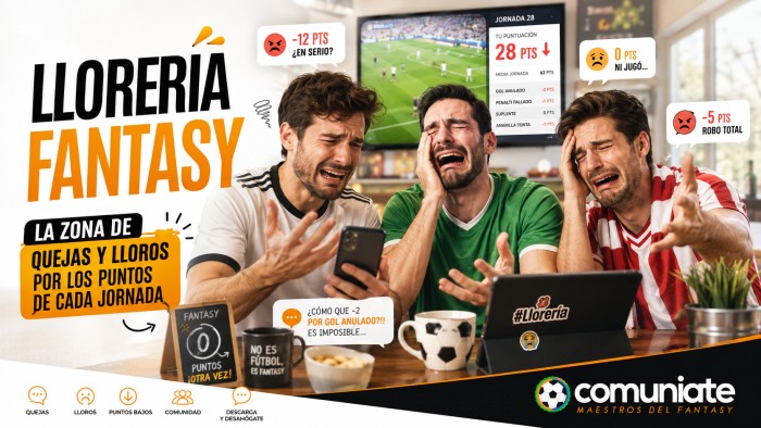 La Llorería Fantasy de la Jornada 1