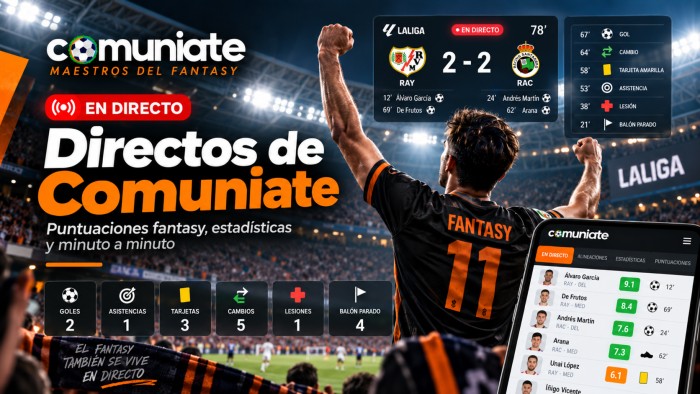Directos de Comuniate: vive cada partido con puntuaciones fantasy, estadísticas y minuto a minuto